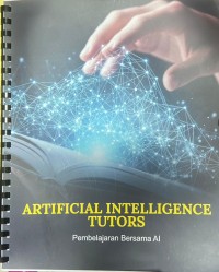 Image of ARTIFICIAL INTELLIGENCE TUTORS : PEMBELAJARAN BERSAMA AI
