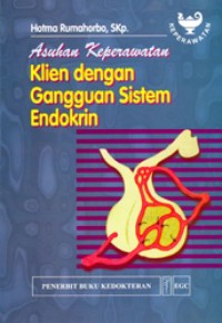 Image of ASUHAN KEPERAWATAN KLIEN DENGAN GANGGUAN SISTEM ENDOKRIN