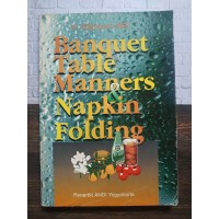 Image of BANQUET TABLE MANNERS & NAPKIN FOLDING