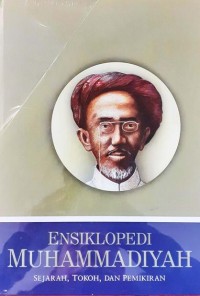 Image of ENSIKLOPEDI MUHAMMADIYAH: SEJARAH, TOKOH DAN PEMIKIRAN JILID 3