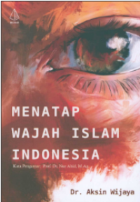 Image of Menatap Wajah Islam Indonesia
