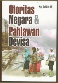 Image of Otoritas Negara & Pahlawan Devisa