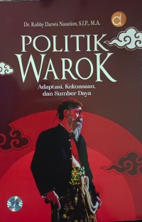 Image of Politik Warok: Adaptasi, Kekuasaan, dan Sumber Daya