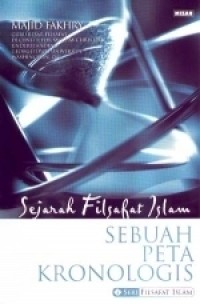 Image of SEJARAH FILSAFAT ISLAM: SEBUAH PETA  KRONOLOGIS