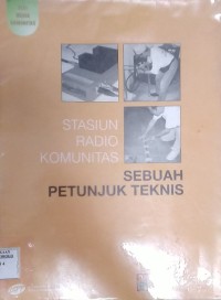 Image of Stasiun Radio Komunitas, Sebuah Petunjuk Teknis