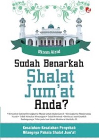 Image of SUDAH BENARKAH SHALAT JUM'AT ANDA ?