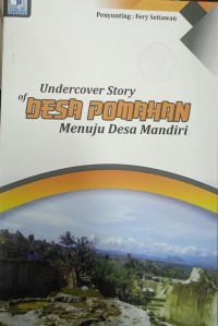 Image of Undercover Story of DESA POMAHAN : Menuju Desa Mandiri